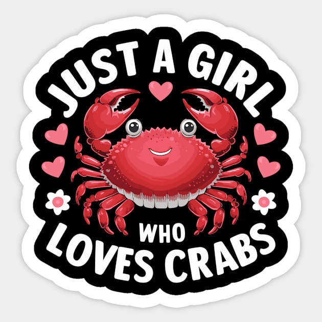 Just A Girl Who Loves Crabs: Cute Crab Lover Sticker by DefineWear